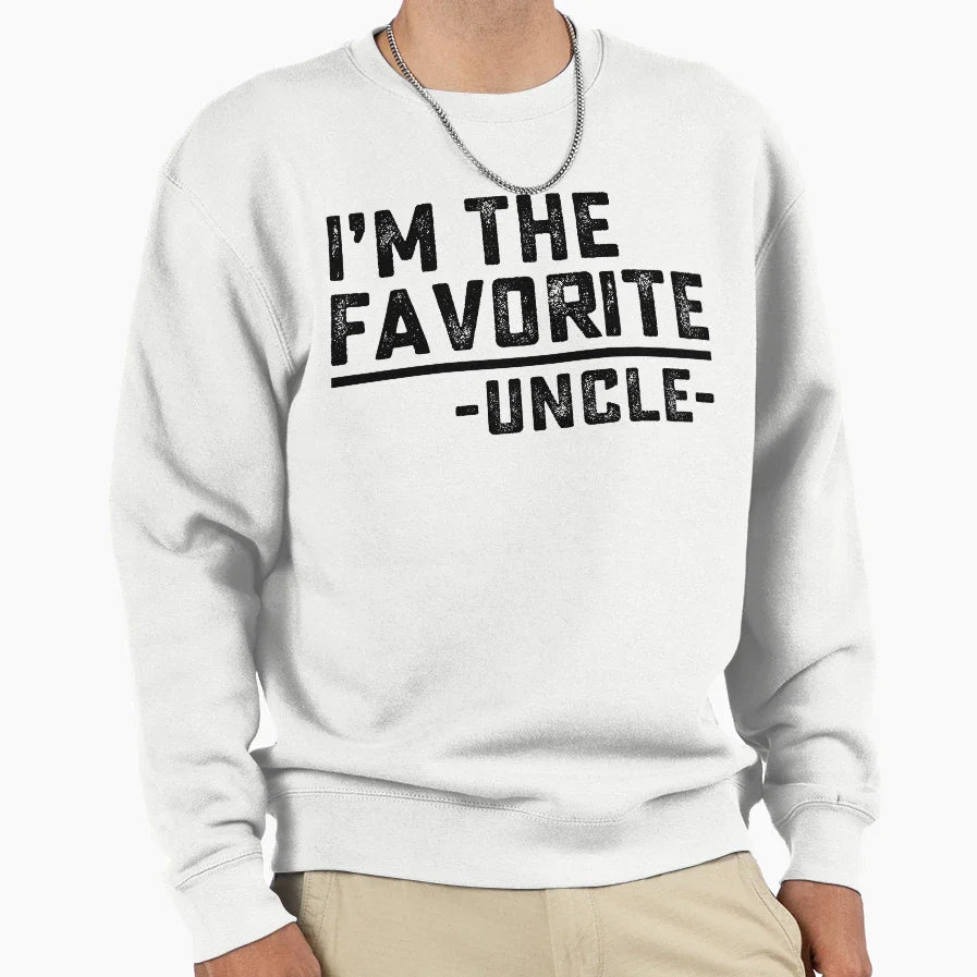 Im Favorite Uncle Sweatshirt - Custom Art Print Unisex