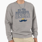 Im Favourite Uncle Sweatshirt - Graphic Print for Adults