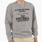 She Was Classy Lady Then Football Sweatshirt - Custom Art Print Unisex
