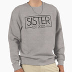 Sister Est 2023 New Sister 2023 This Sweatshirt - Graphic Print for Adults