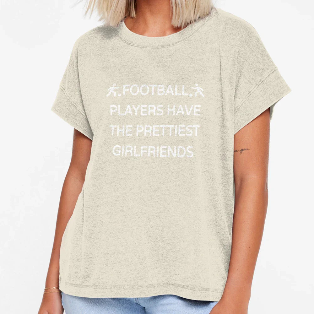 Football Players Have Prettiest T-Shirt - Unique Graphic Unisex