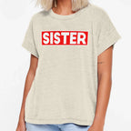 Sister T-Shirt - Streetwear Style for Adults