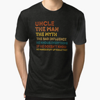 Uncle Myth Bad Influence He Knows Everything T-Shirt - Graphic Print Unisex